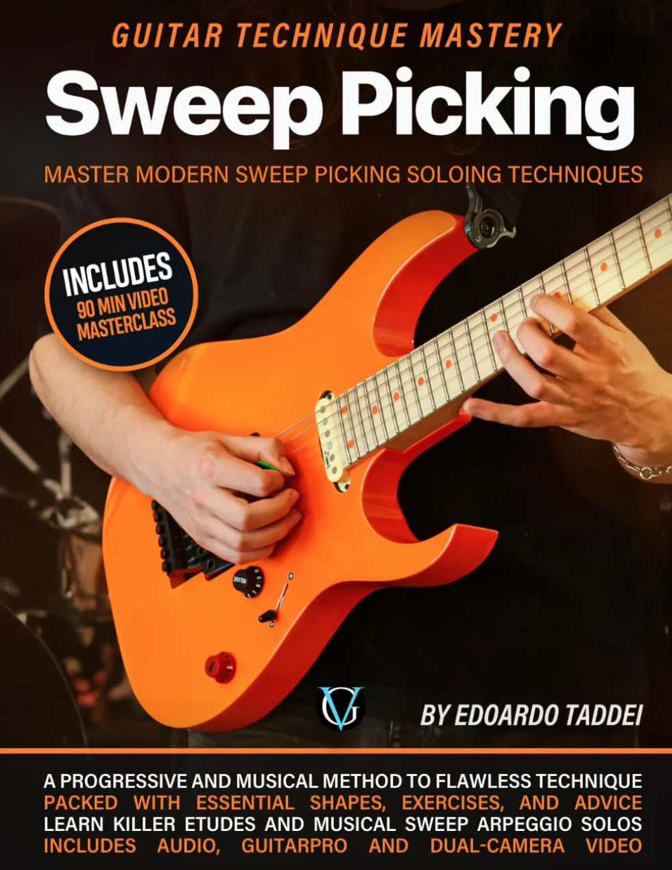 Sweep Picking: Guitar Technique Mastery: Master Modern Sweep Picking Soloing Techniques