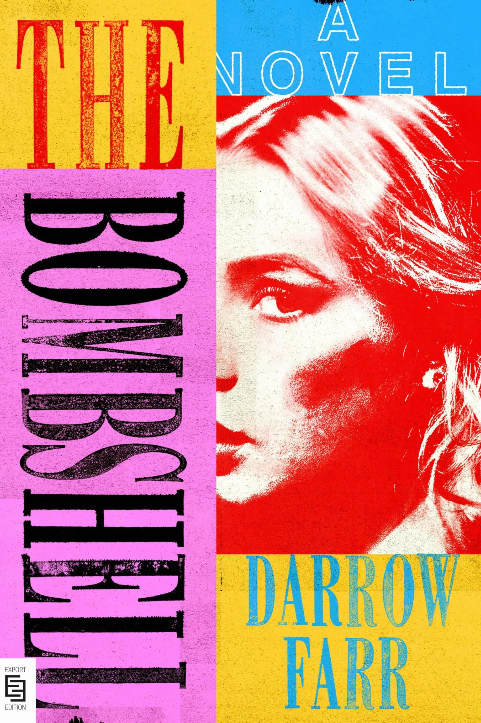 The Bombshell: A Novel