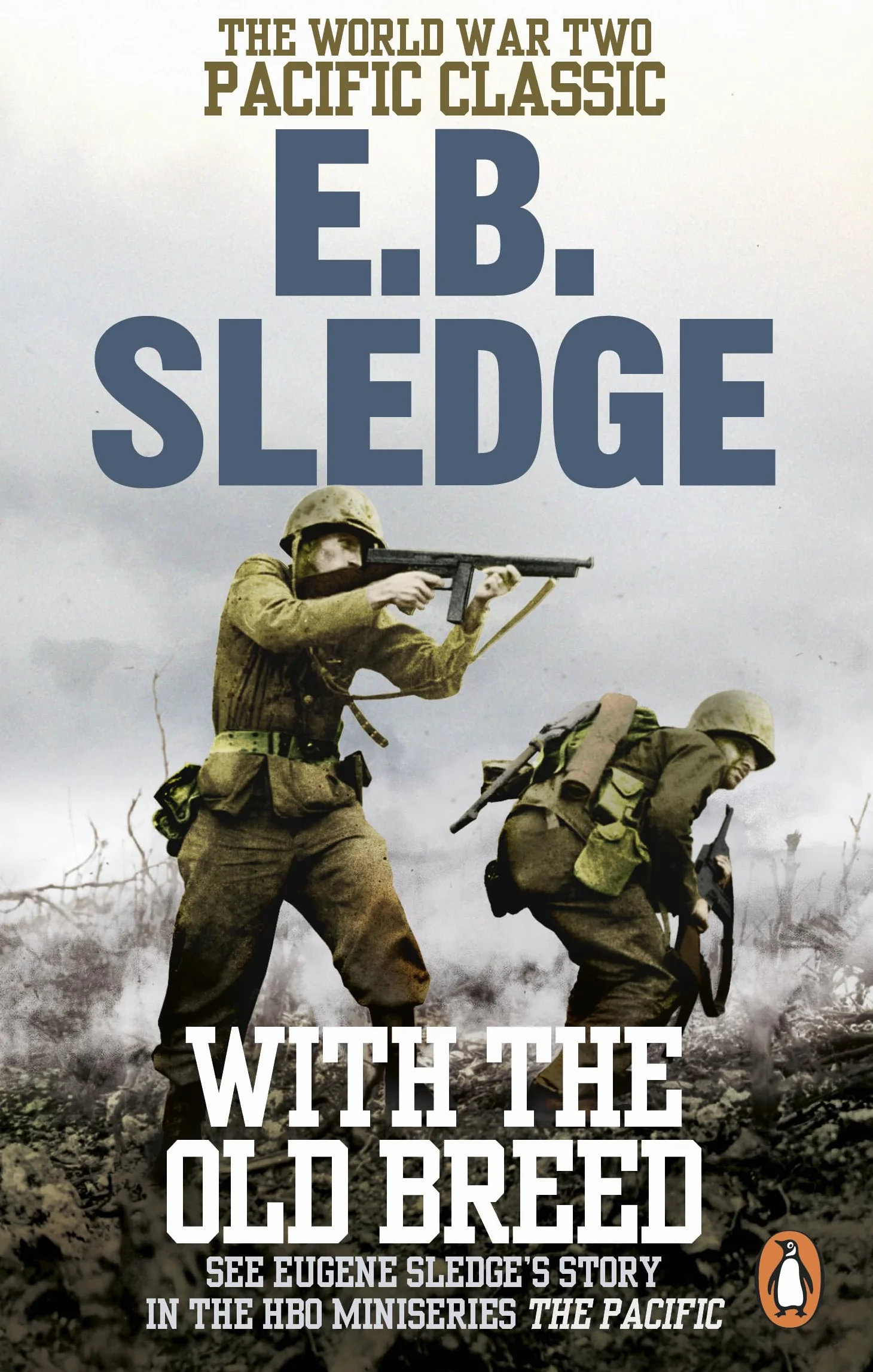 With the Old Breed: The World War Two Pacific Classic