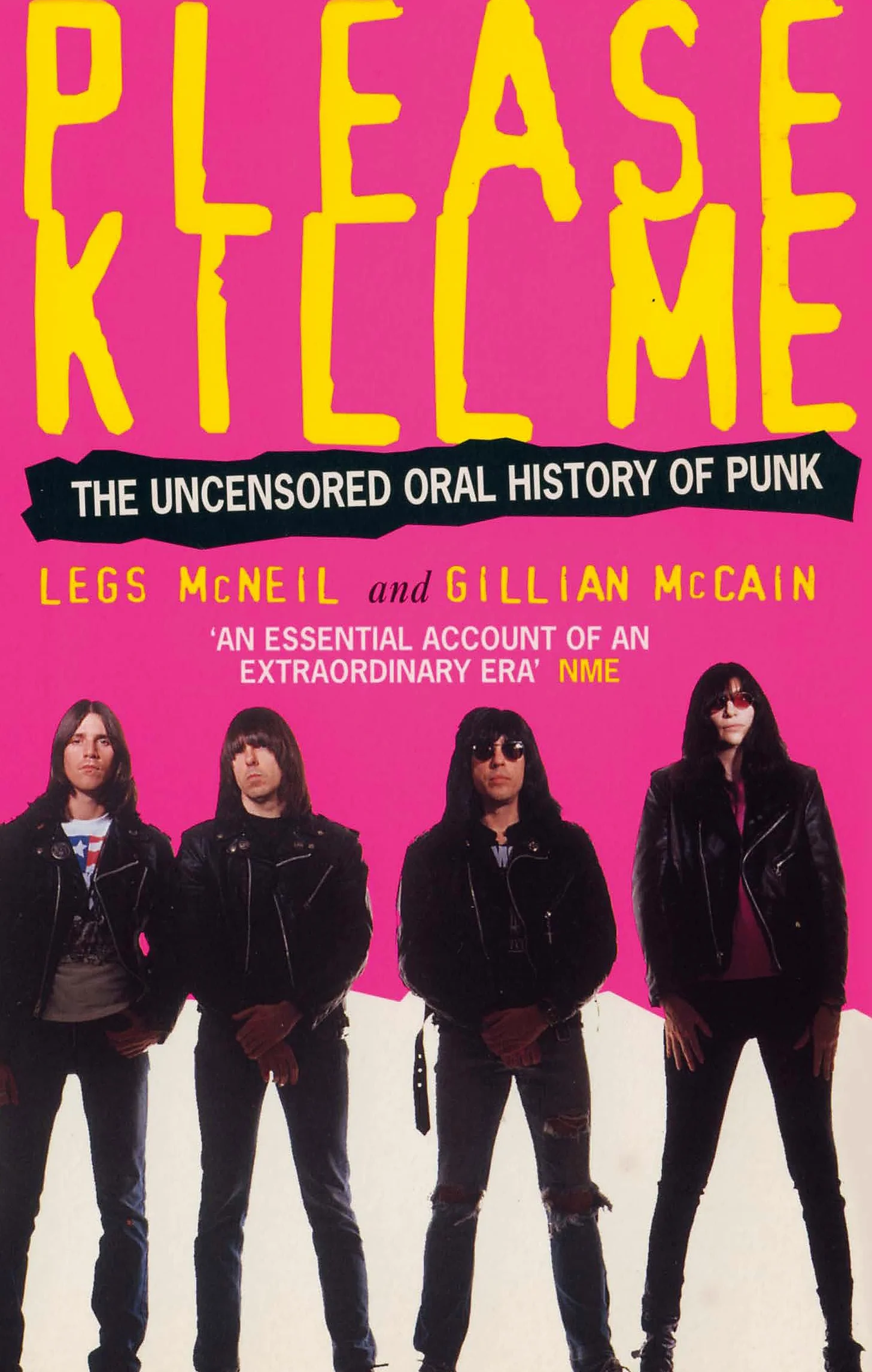 Please Kill Me: The Uncensored Oral History of Punk