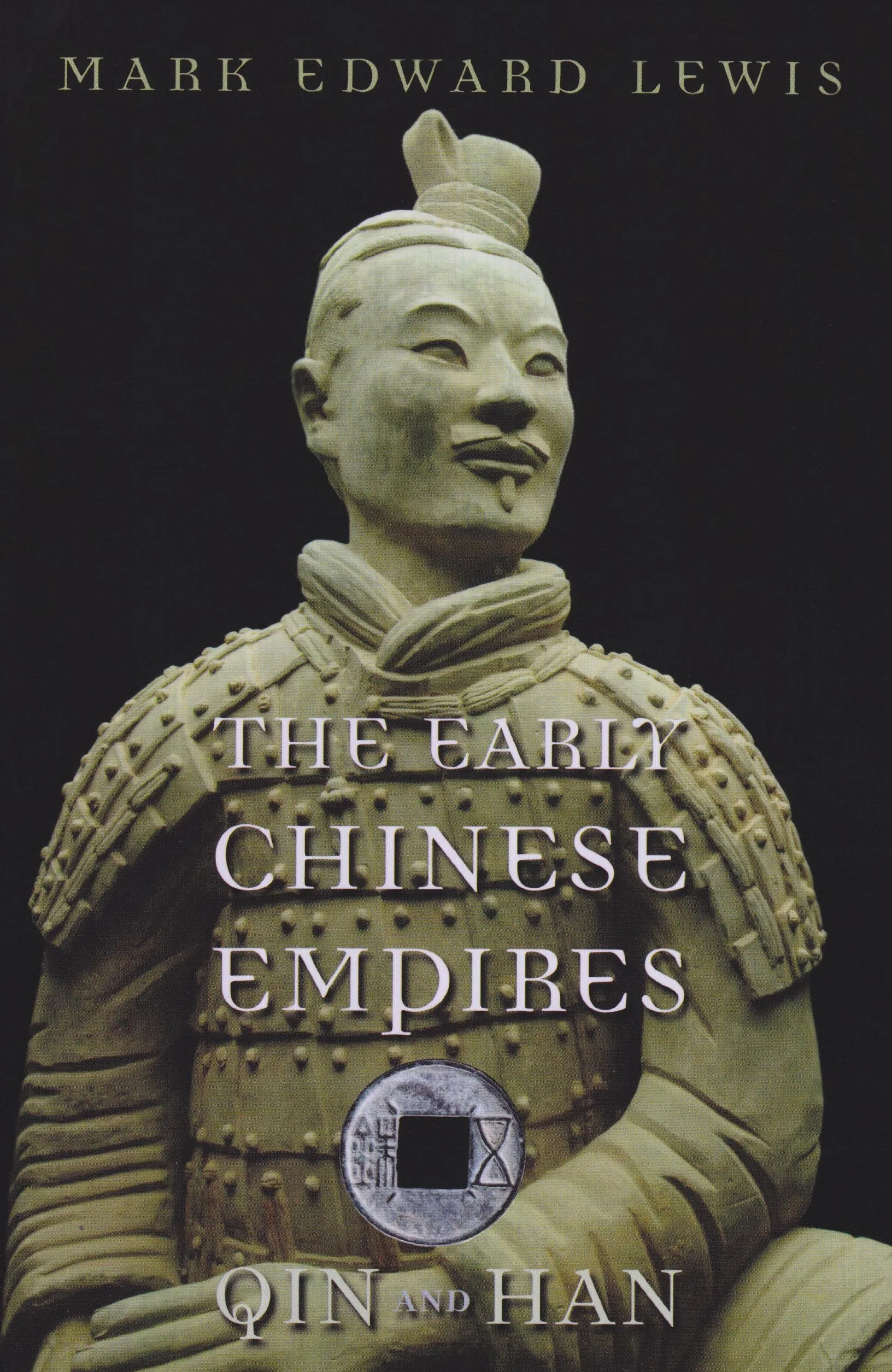 The Early Chinese Empires: Qin and Han: 1