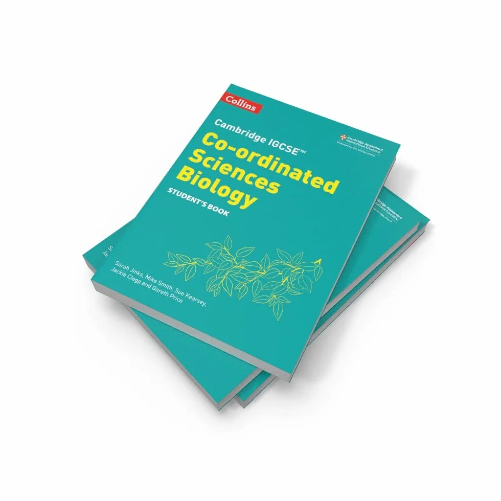 Cambridge IGCSE™ Co-ordinated Sciences Biology Student's Book