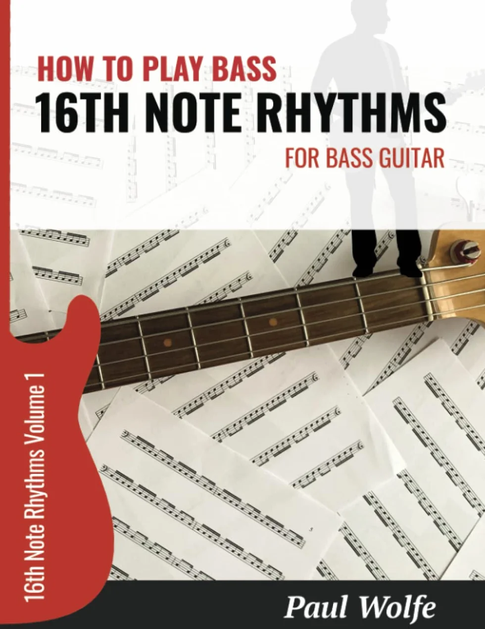 How To Play Bass - 16th Note Rhythms For Bass Guitar: Volume 1