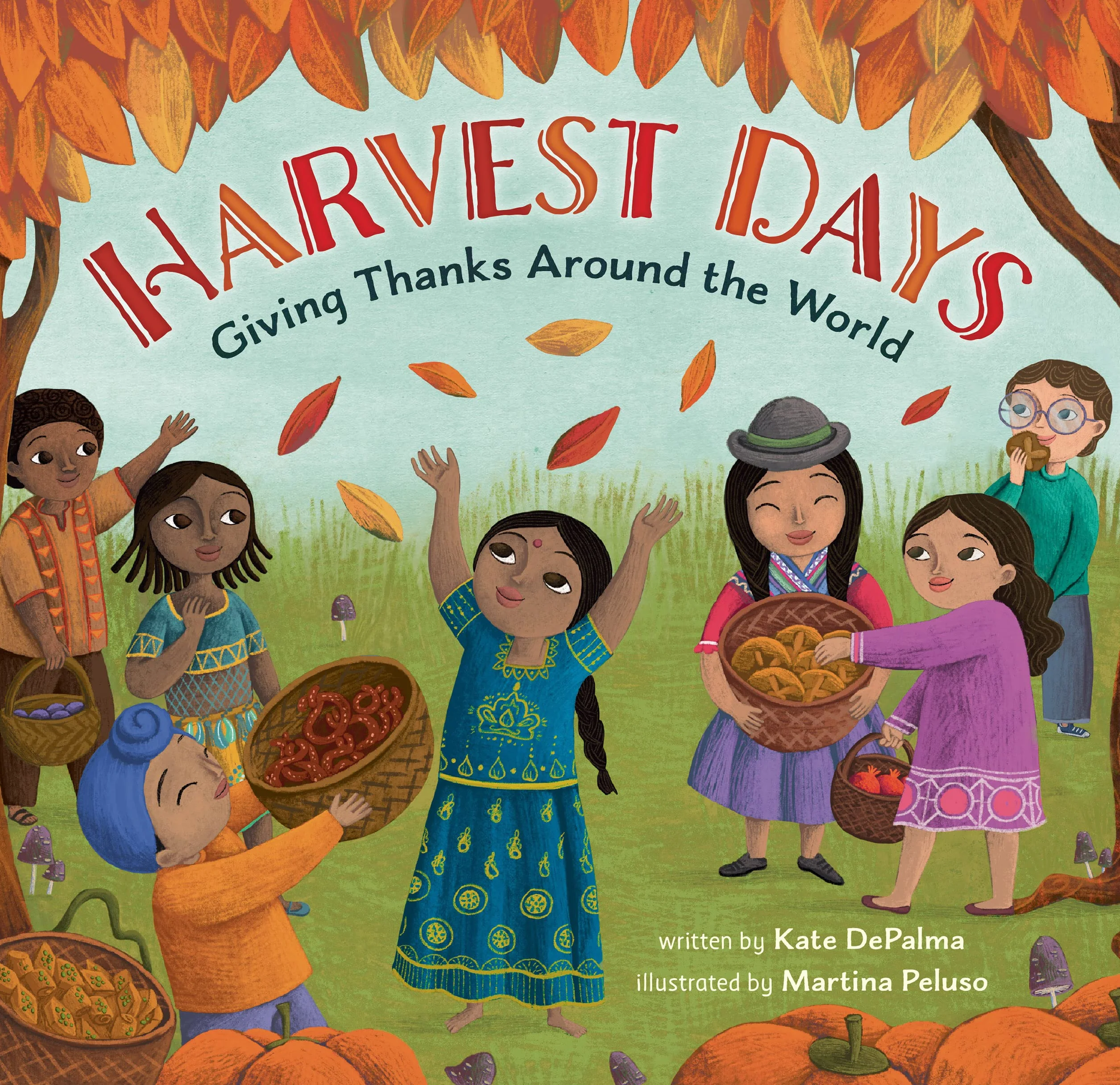 Harvest Days: Giving Thanks Around the World (World of Celebrations)