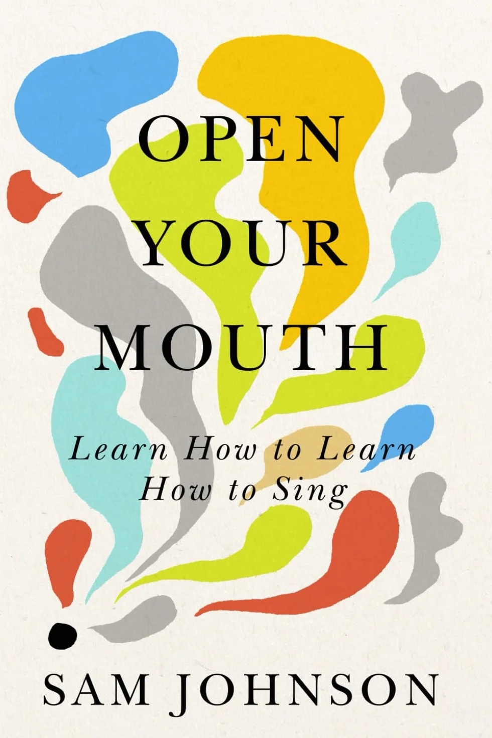 Open Your Mouth: Learn How to Learn How to Sing