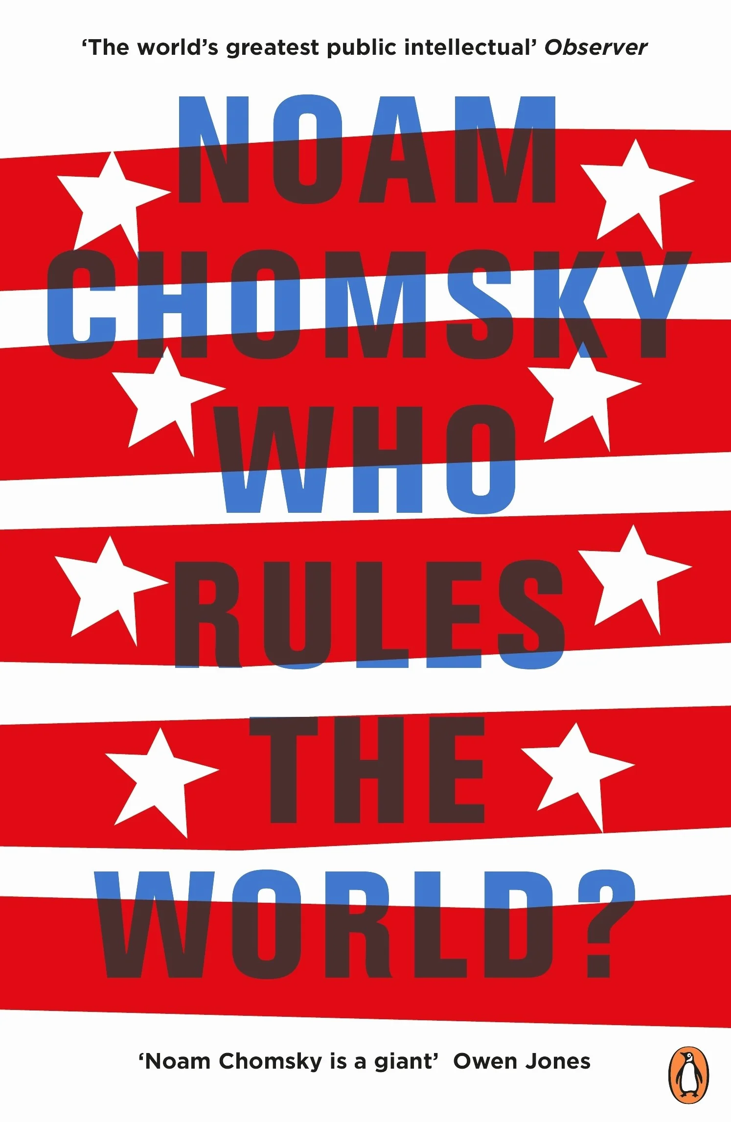 Who Rules the World?: Noam Chomsky