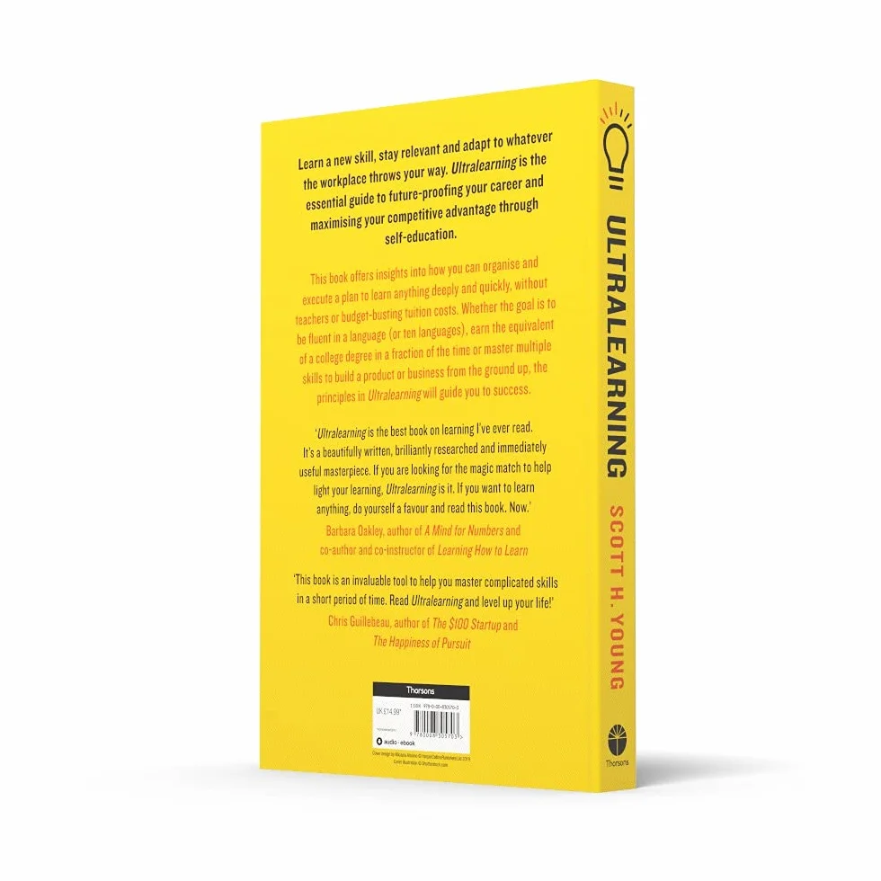 Ultralearning: Accelerate Your Career, Master Hard Skills and Outsmart the Competition