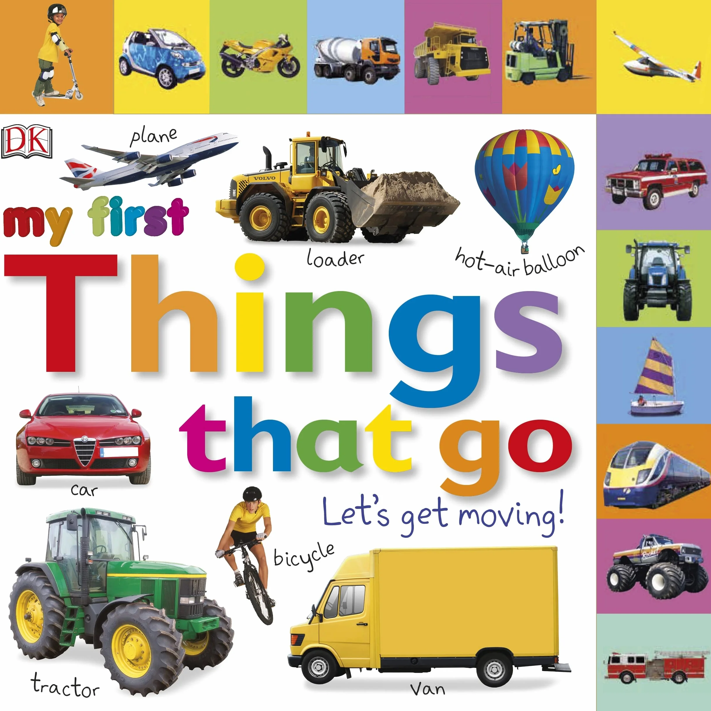 My First Things That Go Let's Get Moving (My First Tabbed Board Book)