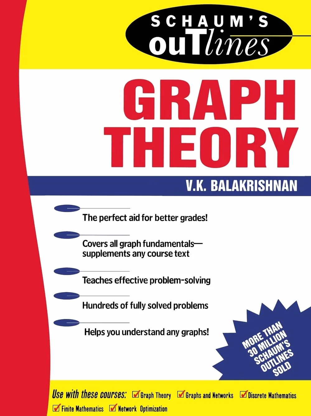 Schaum's Outline of Graph Theory: Including Hundreds of Solved Problems