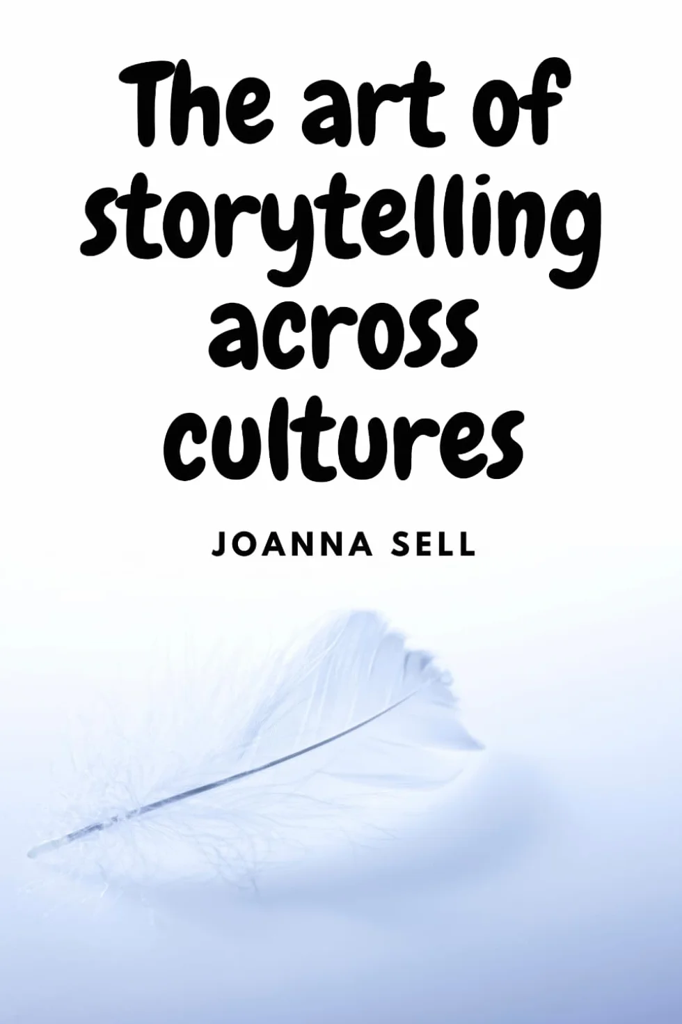 The Art of Storytelling Across Cultures: Compass of Human Connection