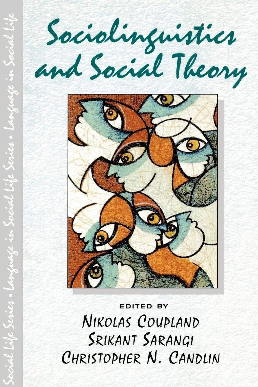 Sociolinguistics and Social Theory