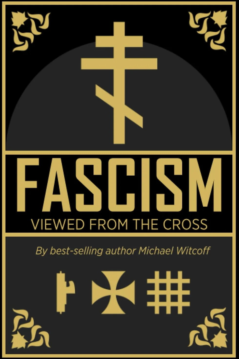 Fascism Viewed From The Cross