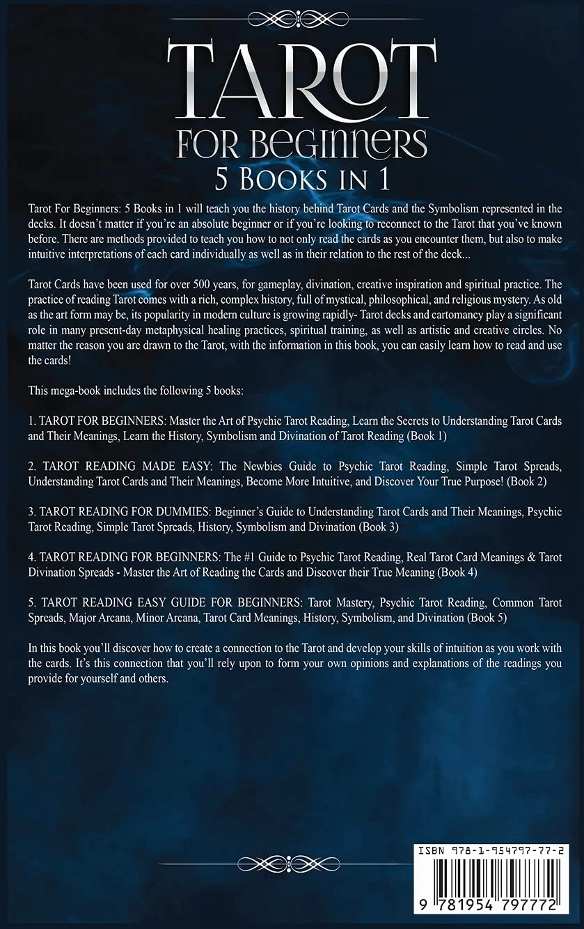 Tarot For Beginners: 5 Books in 1: A Guide to Psychic Tarot Reading, Simple Tarot Spreads, Real Tarot Card Meanings - Learn the History, Symbolism, Secrets, Intuition and Divination of Tarot