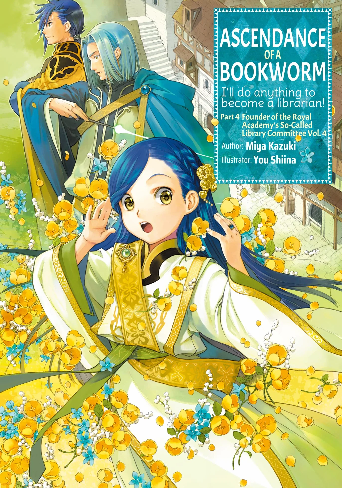 Ascendance of a Bookworm: Part 4 Volume 4 (Light Novel): Volume 16