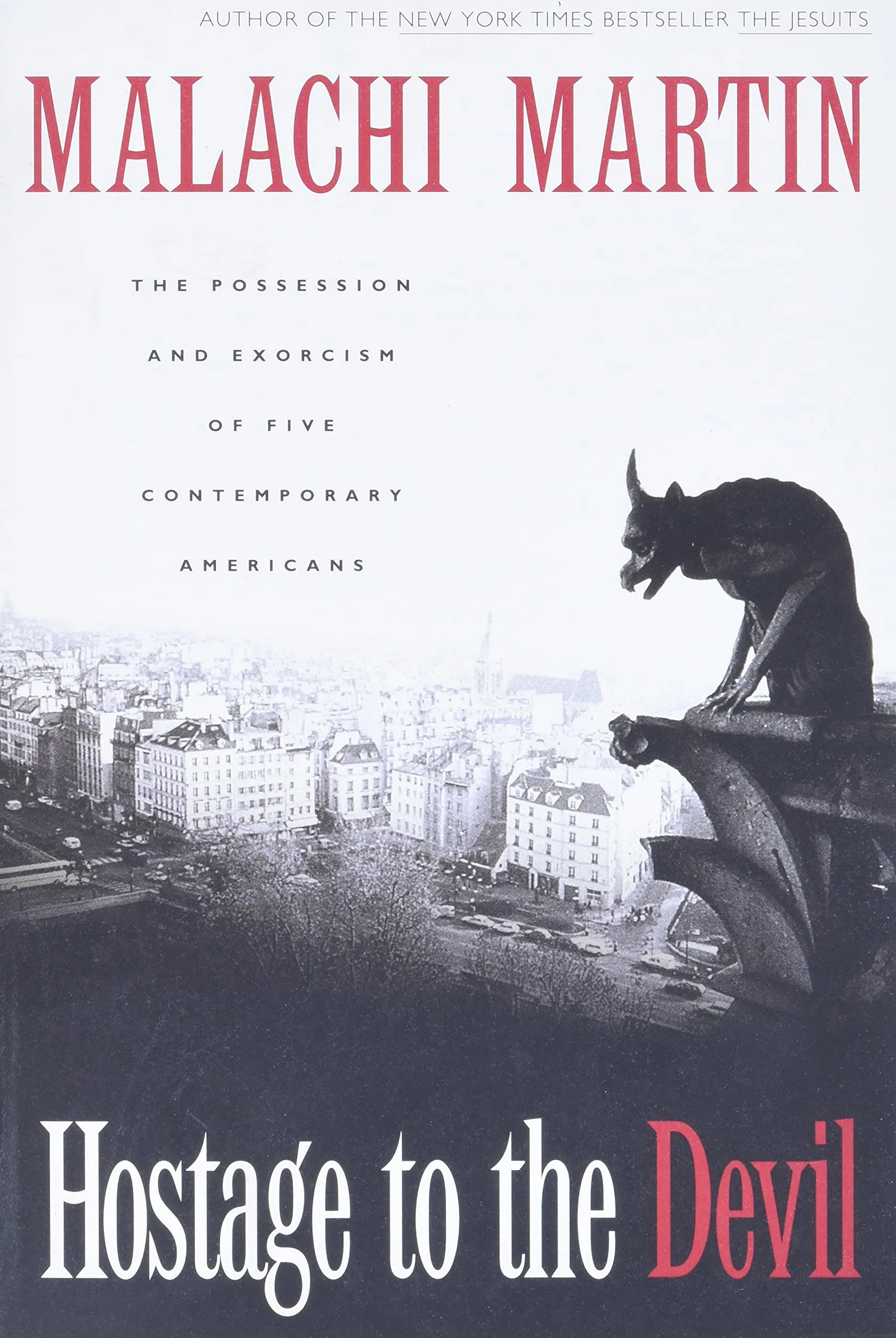 Hostage to the Devil - Reissue: The Possession and Exorcism of Five Contemporary Americans