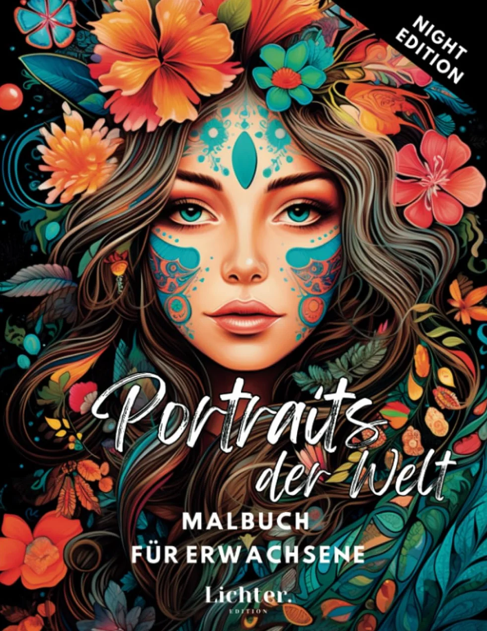 Portaits der Welt - Malbuch für Erwachsene: 50 atemberaubende Portraits von Frauen aller Welt auf schwarzem Hintergrund