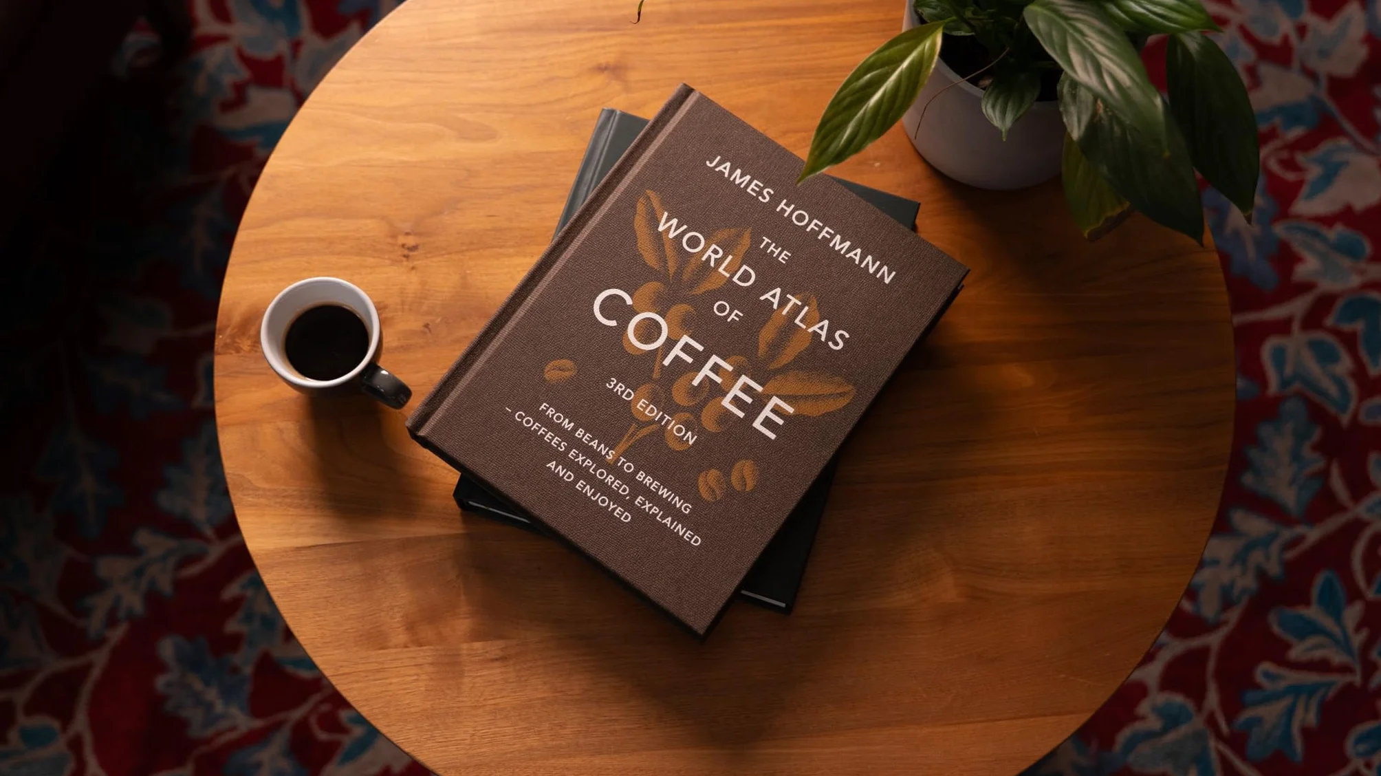The World Atlas of Coffee 3rd Edition: From Beans to Brewing - Coffees Explored, Explained and Enjoyed