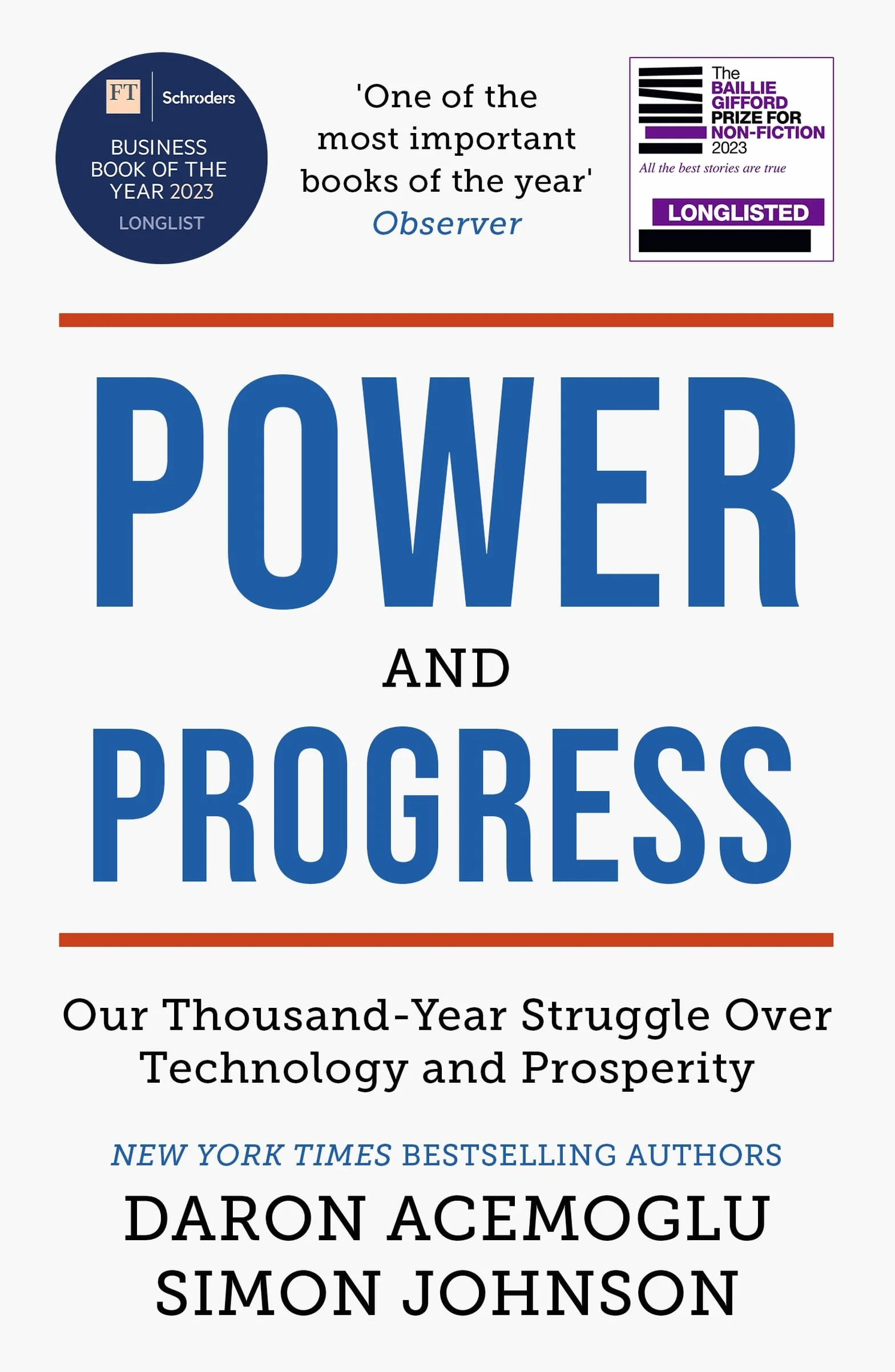 Power and Progress: Our Thousand-Year Struggle Over Technology and Prosperity