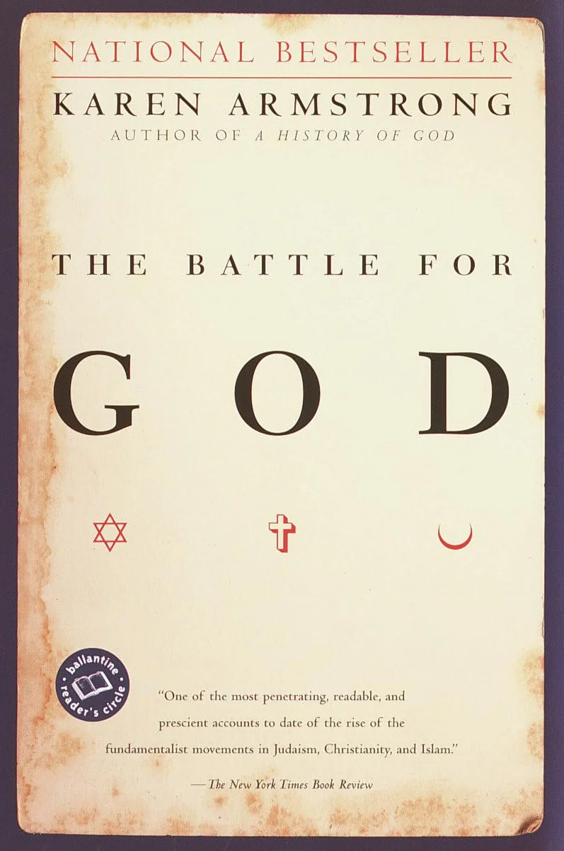 The Battle for God: A History of Fundamentalism