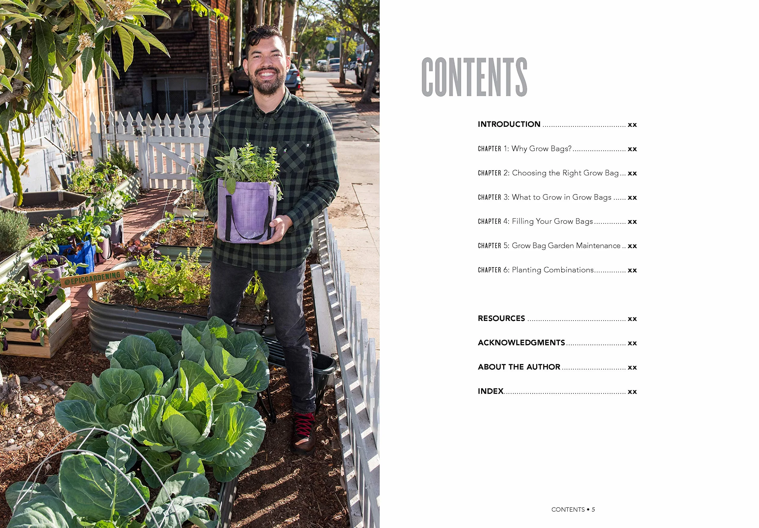 Grow Bag Gardening: The Revolutionary Way to Grow Bountiful Vegetables, Herbs, Fruits, and Flowers in Lightweight, Eco-Friendly Fabric Pots - Perfect ... Gardens, Balconies & Rooftops. Grow Anywhere!