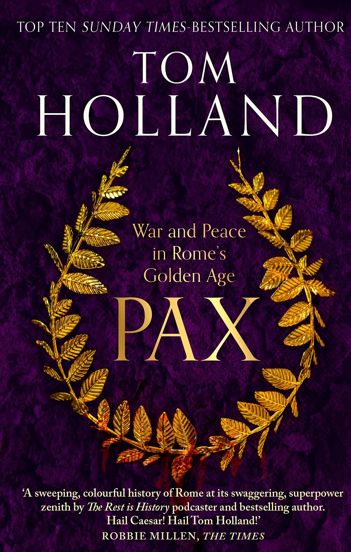 Pax: War and Peace in Rome's Golden Age