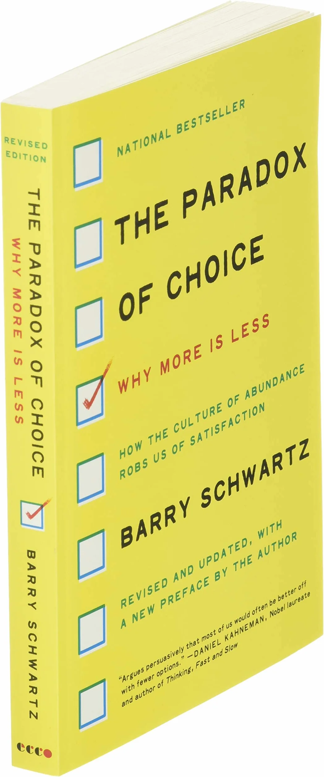 The Paradox of Choice: Why More Is Less