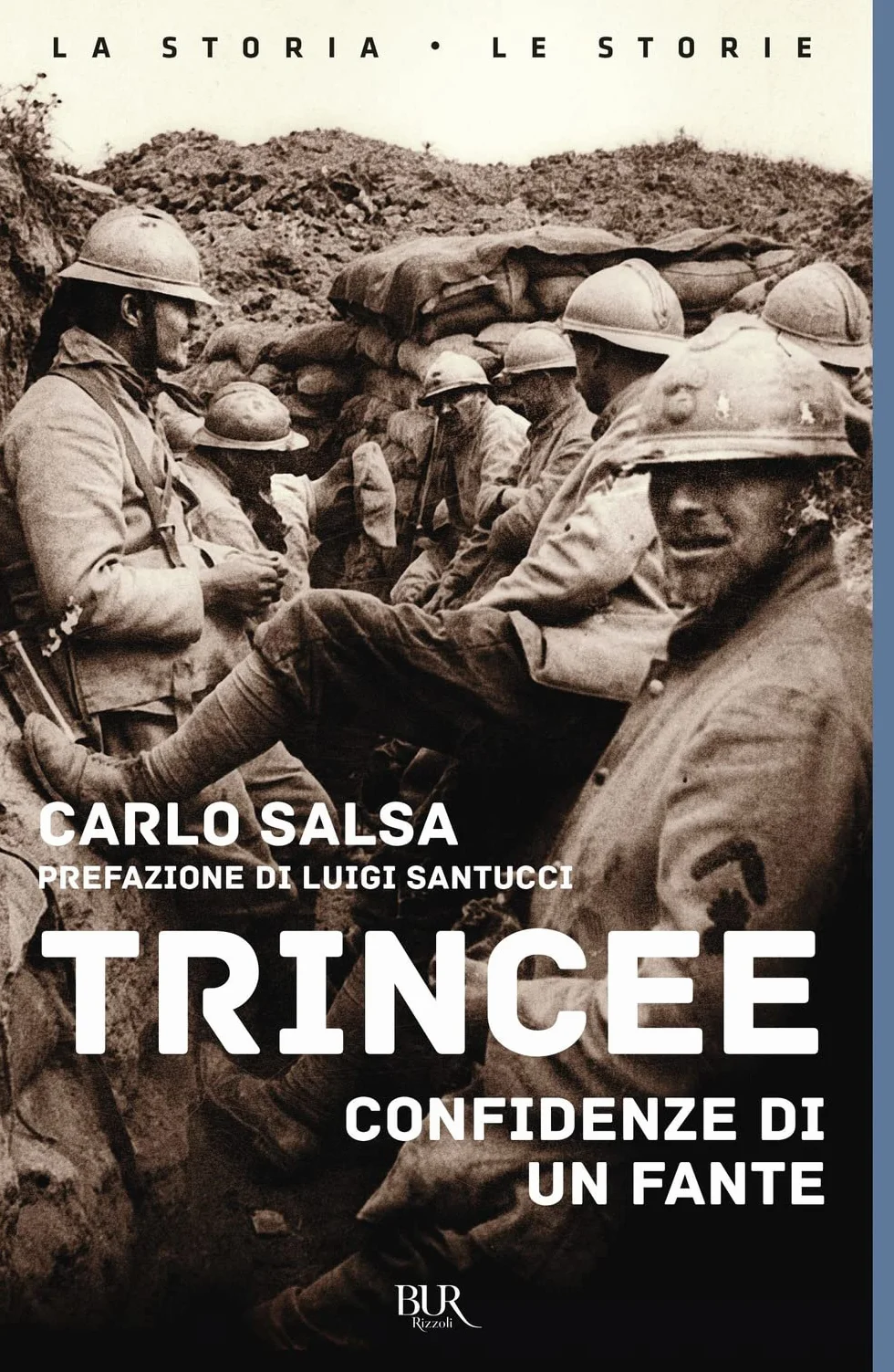 Trincee. Confidenze di un fante