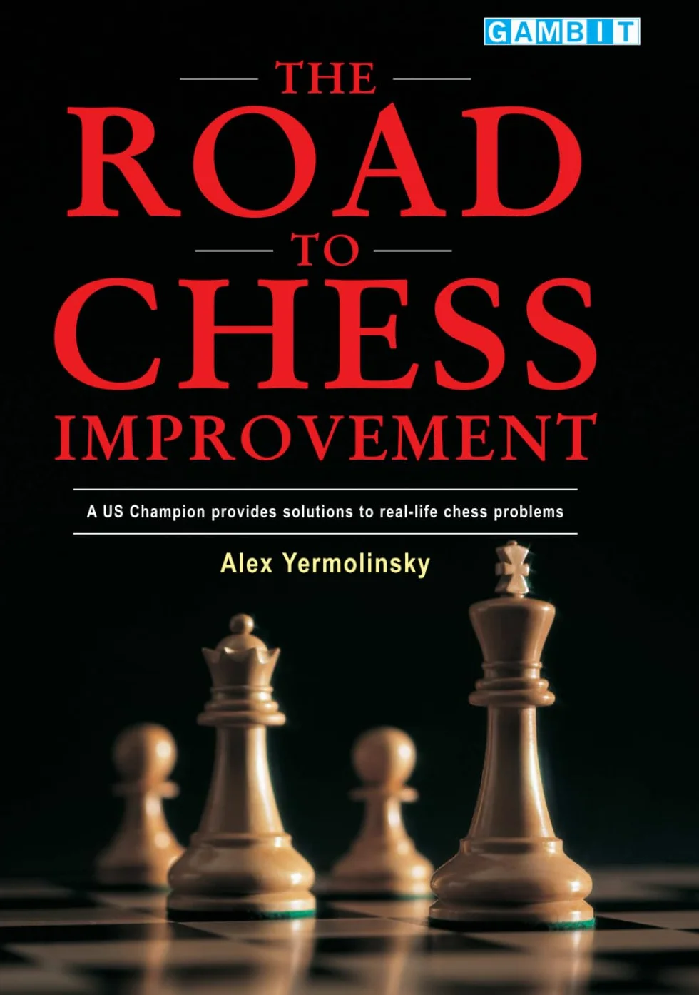 The Road to Chess Improvement