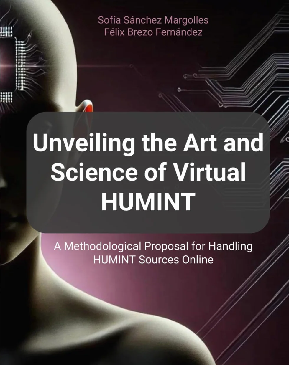 Unveiling the Art and Science of Virtual HUMINT: A Methodological Proposal for Handling HUMINT Sources Online