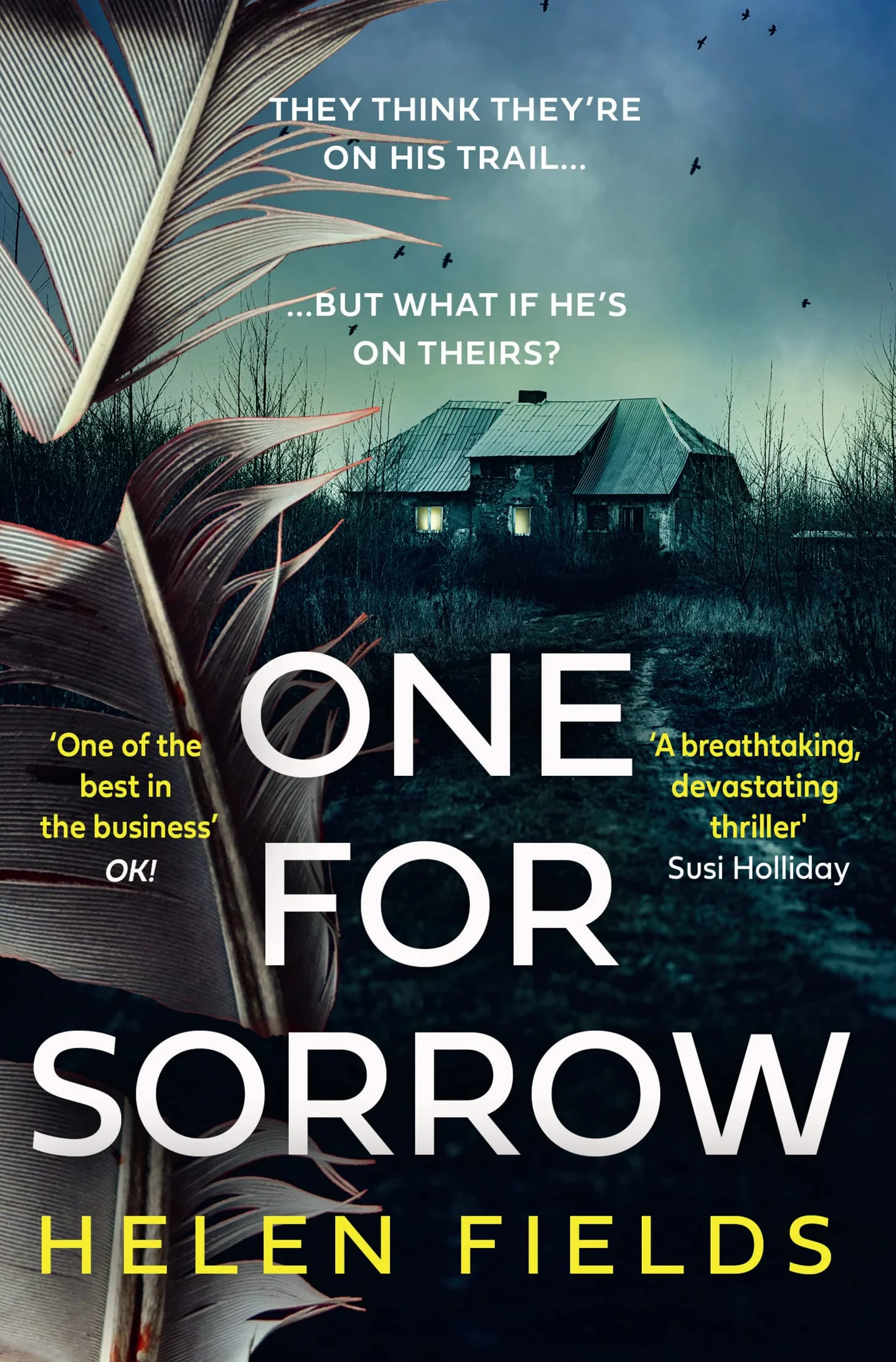 One for Sorrow: An unbelievably good, fast-paced crime thriller set in Scotland from the global bestseller