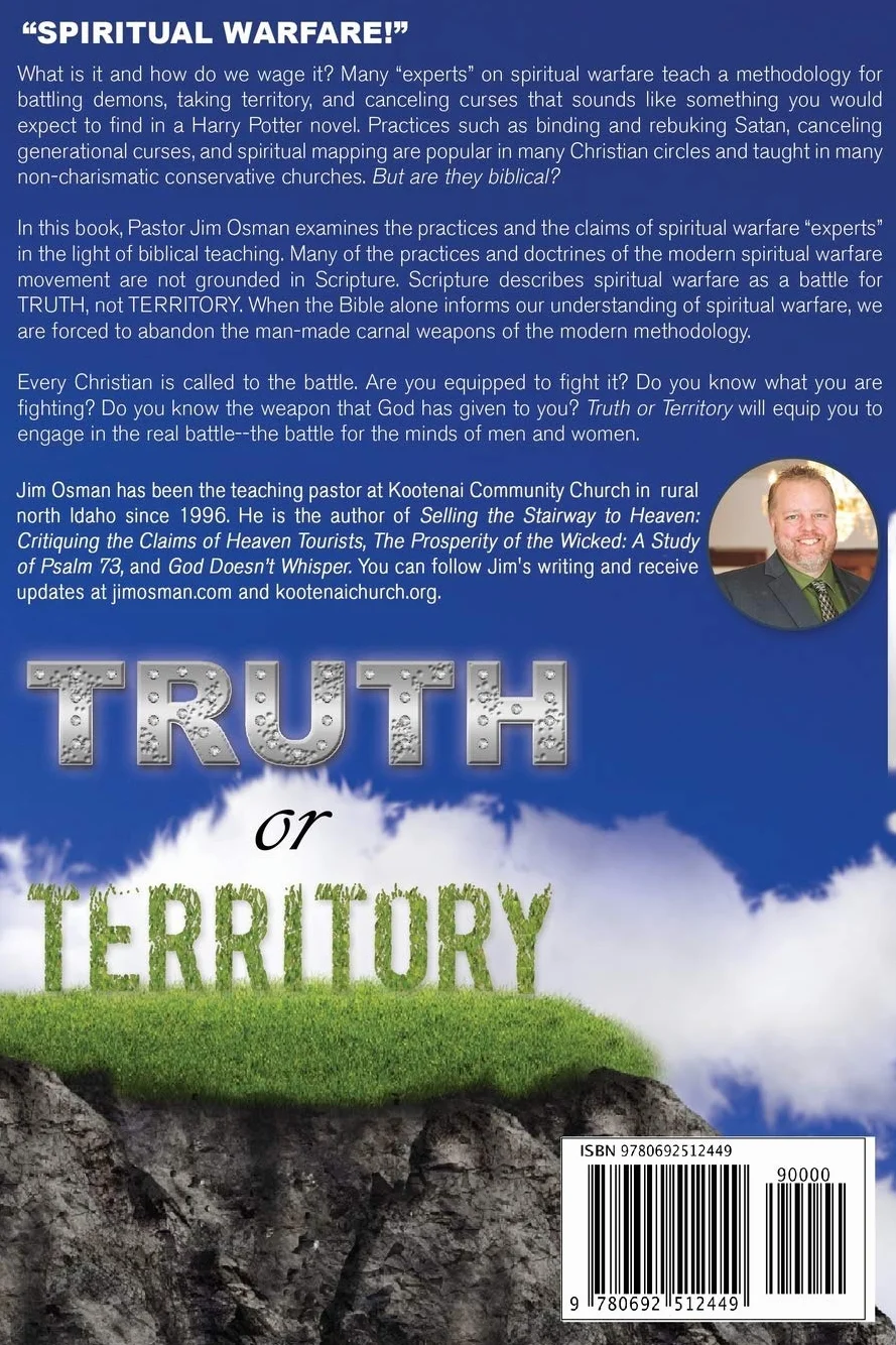 Truth or Territory: A Biblical Approach to Spiritual Warfare