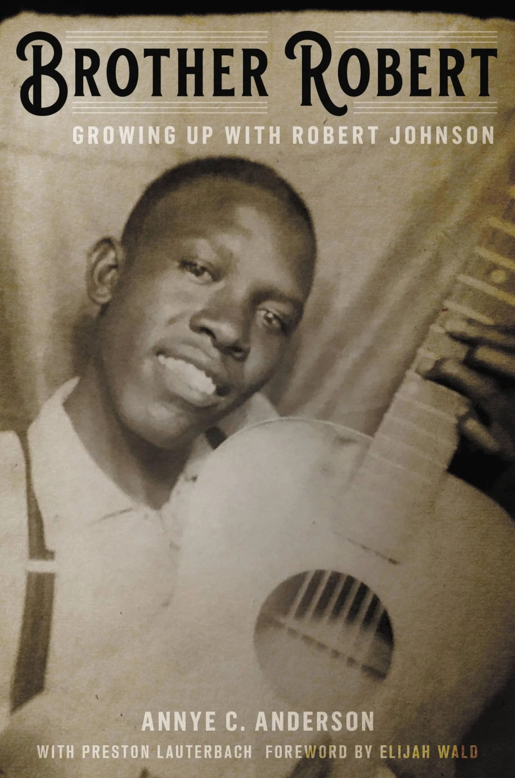 Brother Robert: Growing Up with Robert Johnson