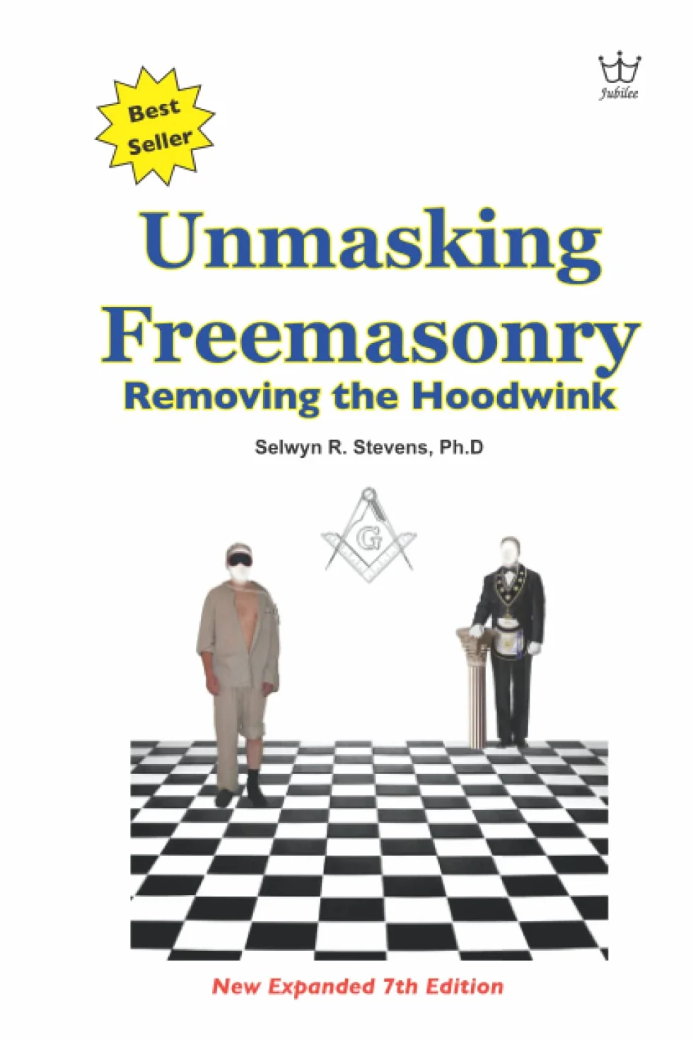 Unmasking Freemasonry: Removing the Hoodwink