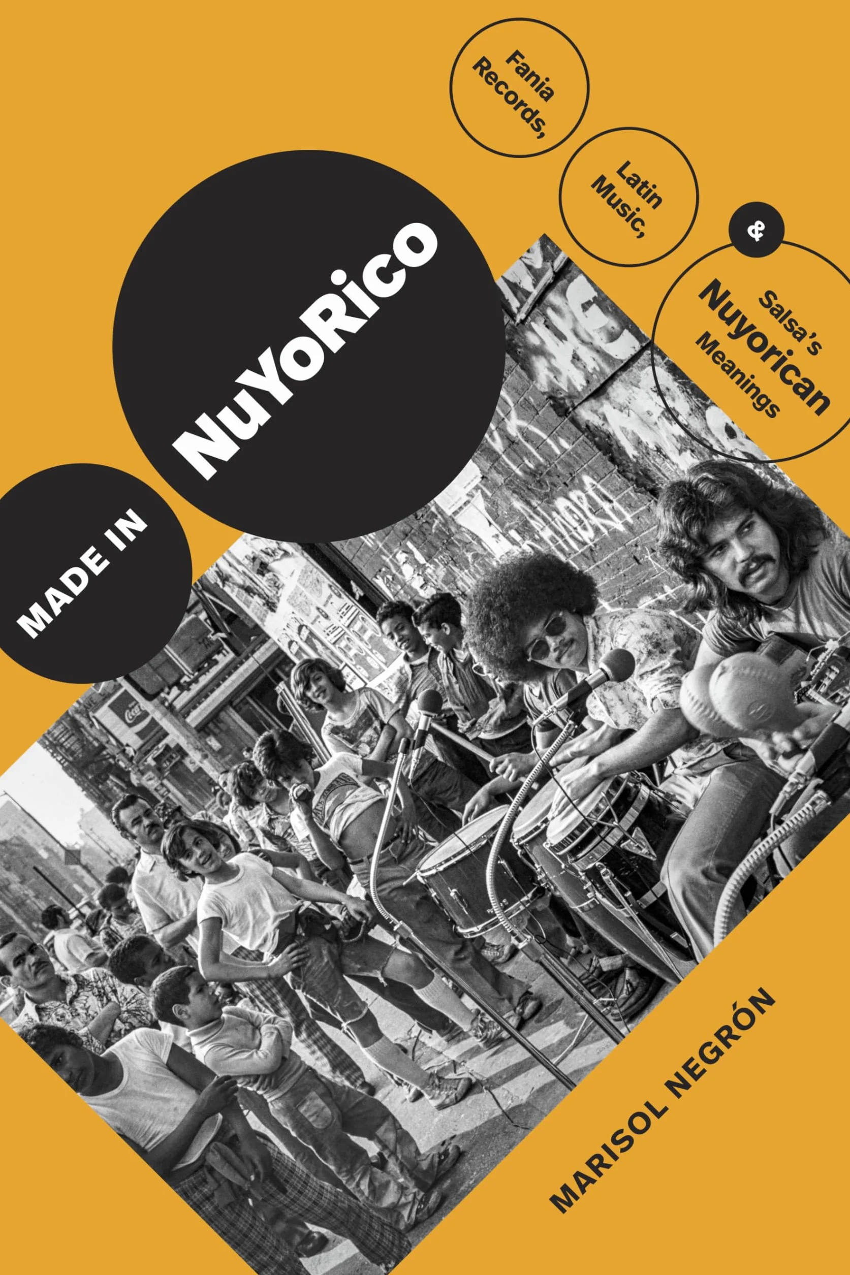 Made in Nuyorico: Fania Records, Latin Music, and Salsa's Nuyorican Meanings