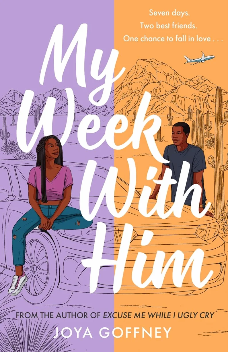 My Week with Him: Seven days. Two best friends. One chance to fall in love ...