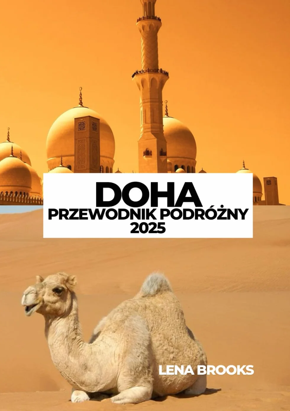 DOHA PRZEWODNIK PODRÓŻNY 2025
