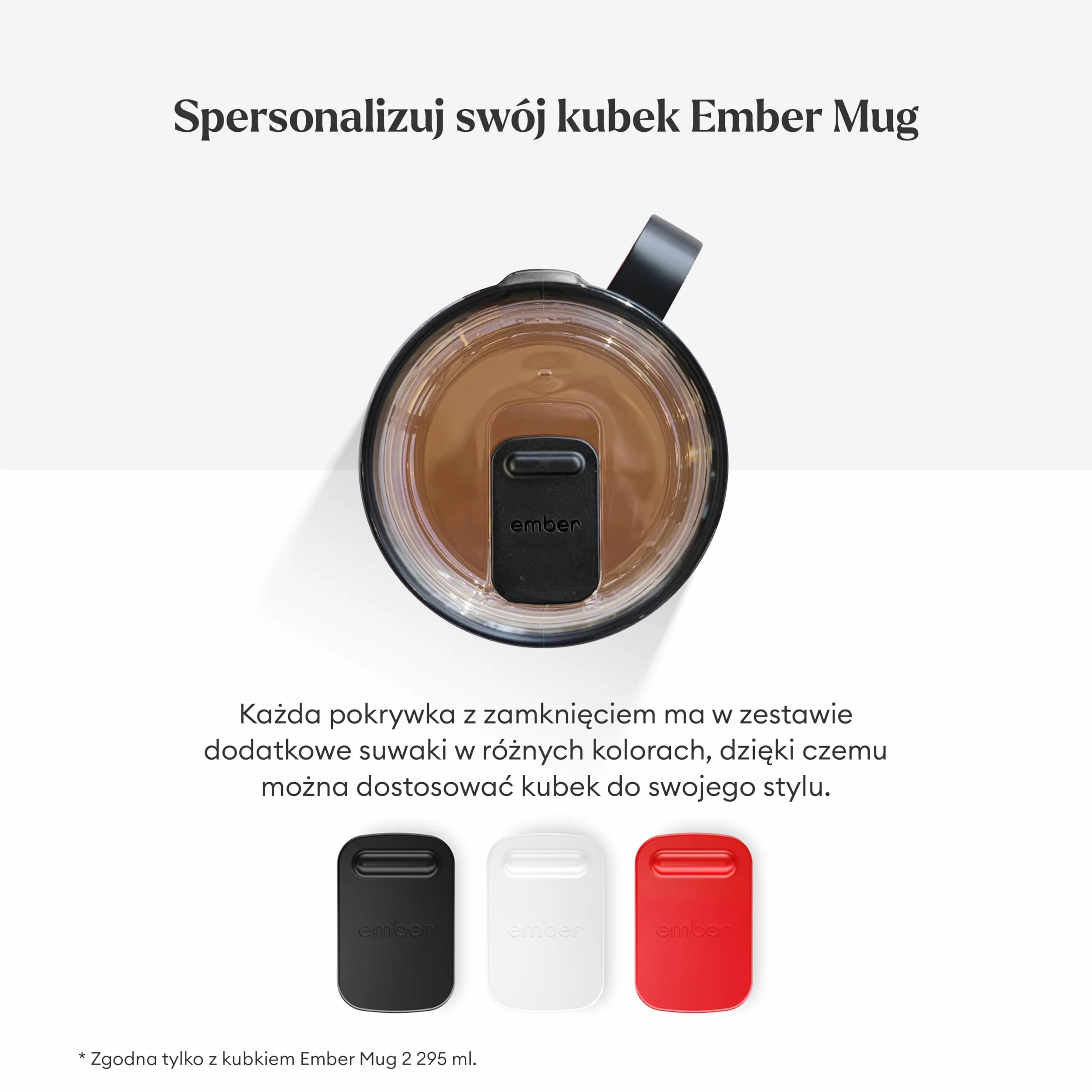 Pokrywka z zamknięciem Ember – szczelna pokrywka na kubek do kawy, zgodna z kubkami Ember Mug 2 295 ml – 3 suwaki w zestawie (czarny, biały, czerwony)