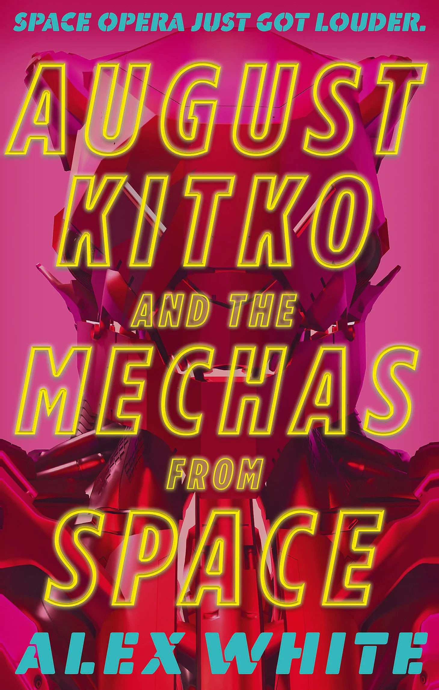 August Kitko and the Mechas from Space: Starmetal Symphony, Book 1