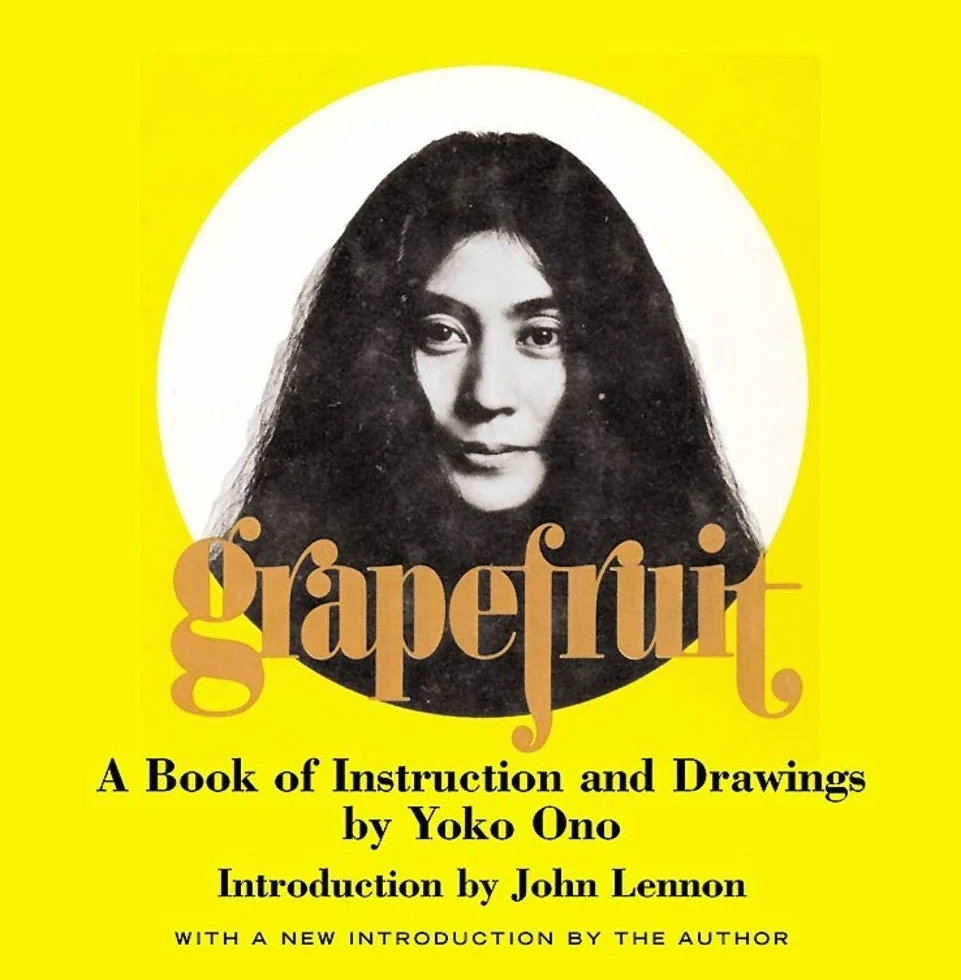 Grapefruit: A Book of Instructions and Drawings by Yoko Ono