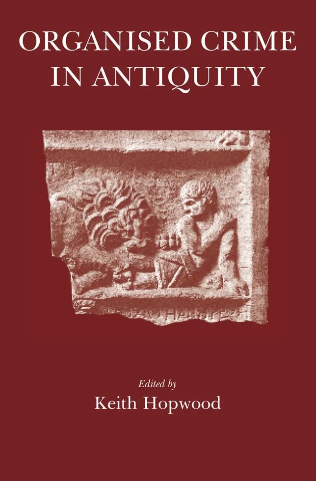 Organised Crime in Antiquity