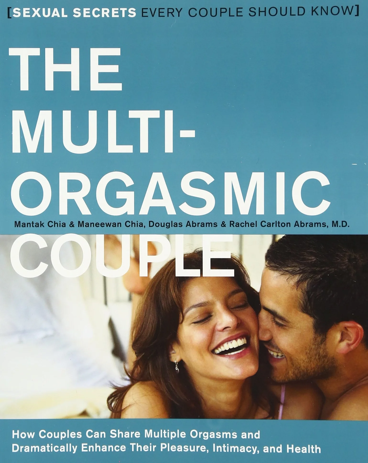 The Multi-Orgasmic Couple: Sexual Secrets Every Couple Should Know