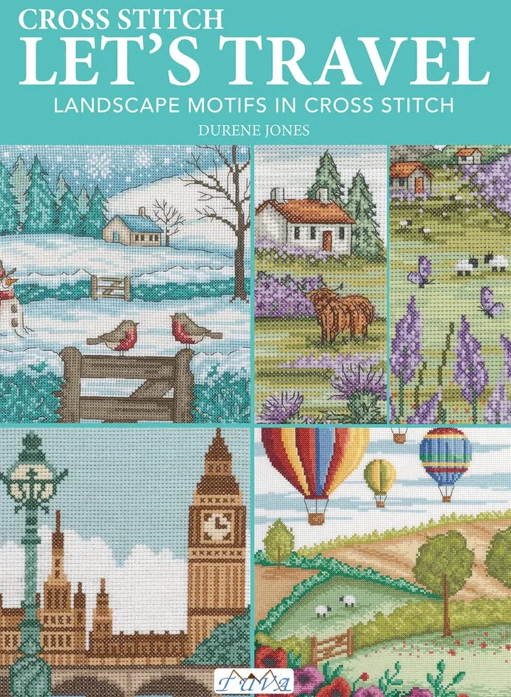 Let's Travel: Landscape Motifs in Cross Stitch