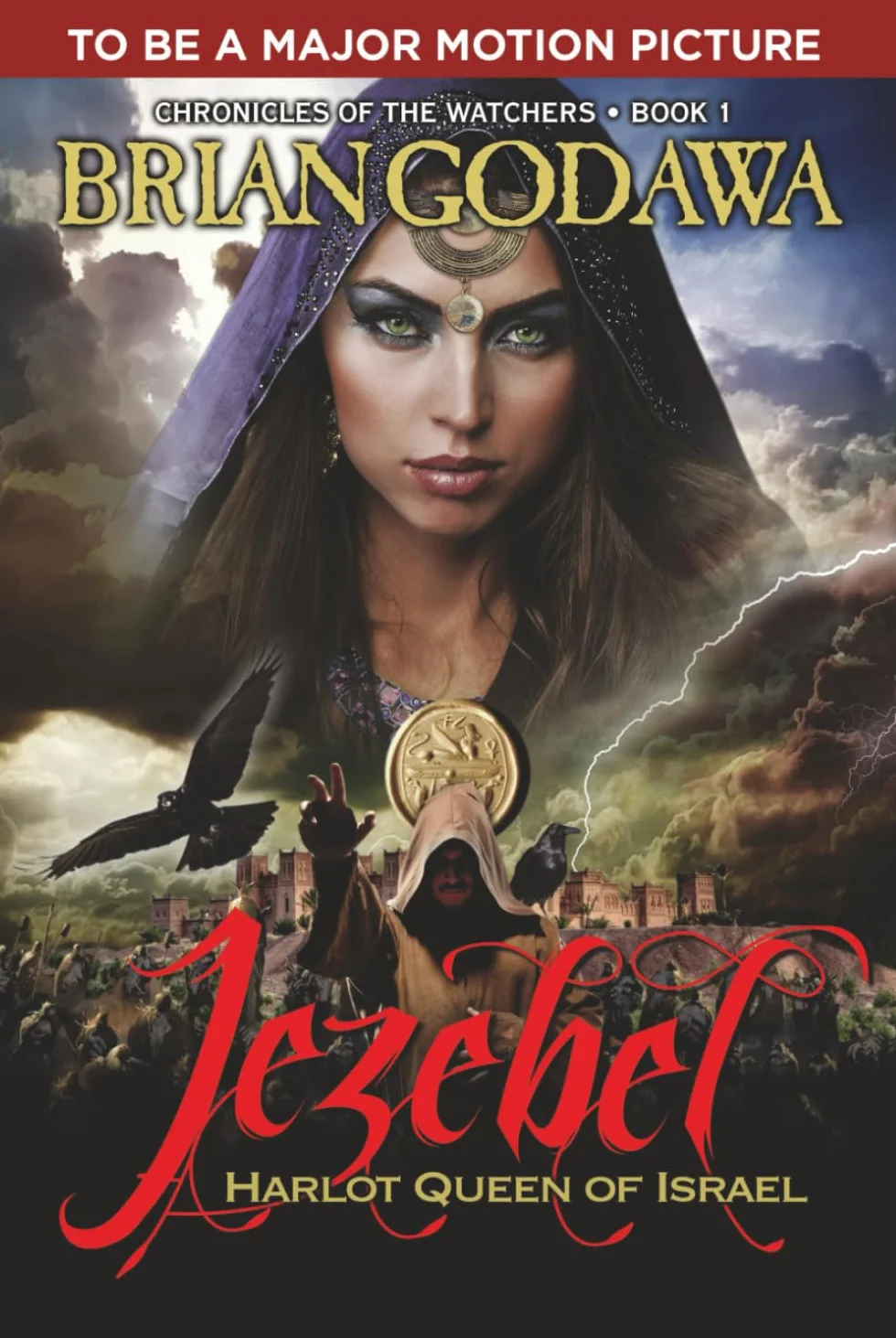 Jezebel: Harlot Queen of Israel