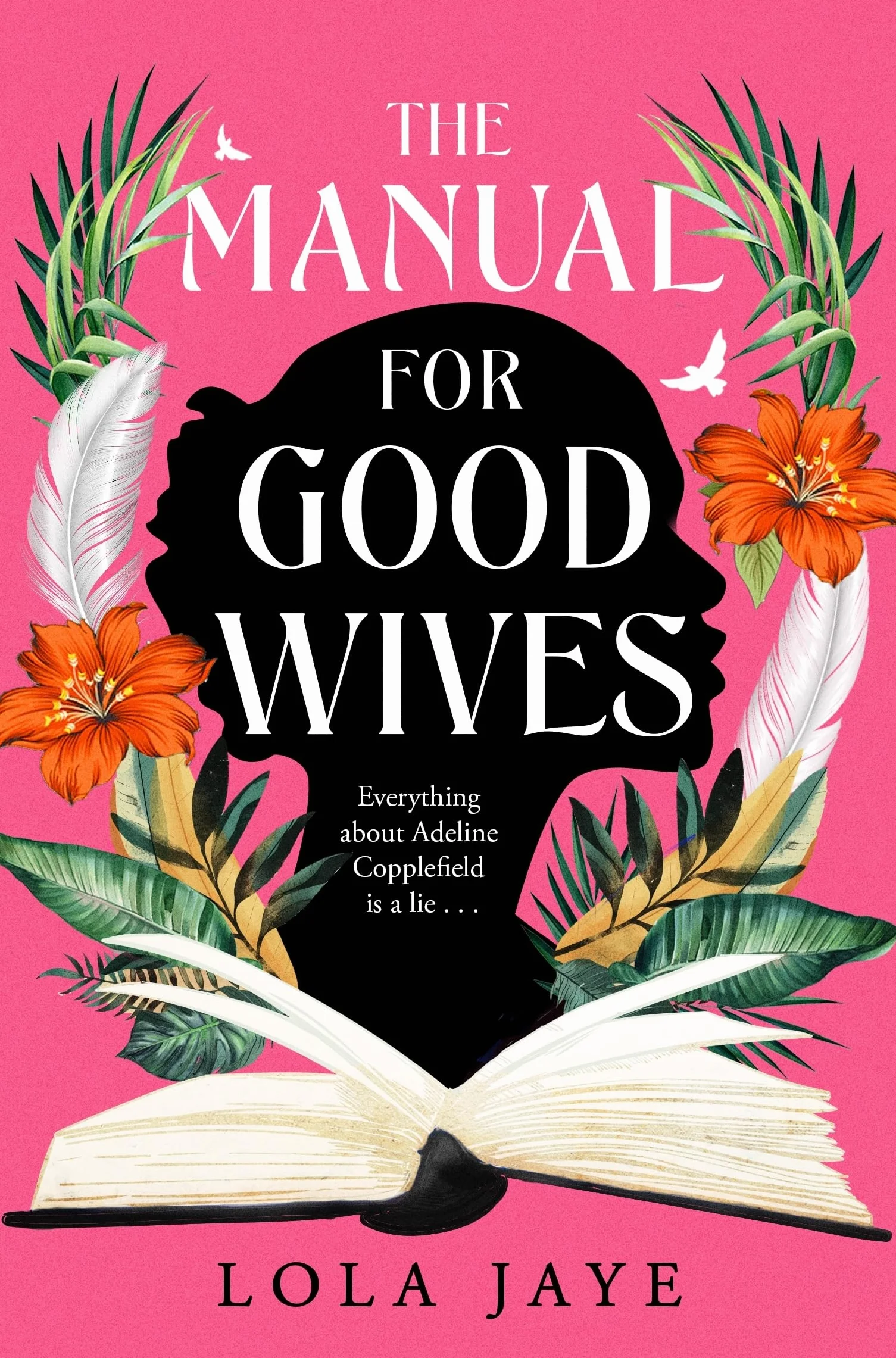 The Manual for Good Wives: A powerful and heartbreaking novel about love, family and reclaiming Black British History