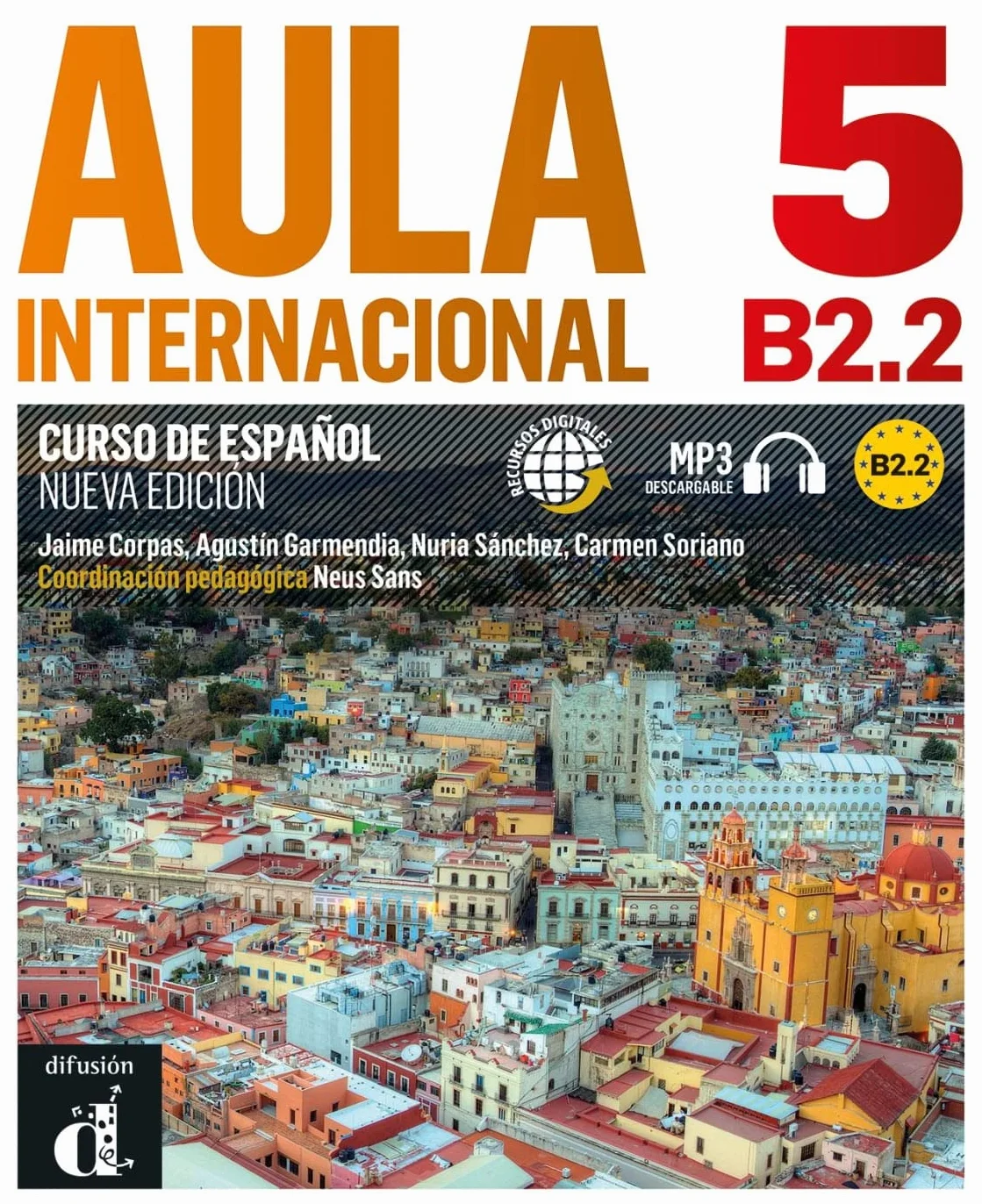 Aula internacional nueva edición 5 B2.2: Libro del alumno y cuaderno de ejercicios con audios y vídeos + código directo al entorno digital del manual en Campus Difusión (12 meses)