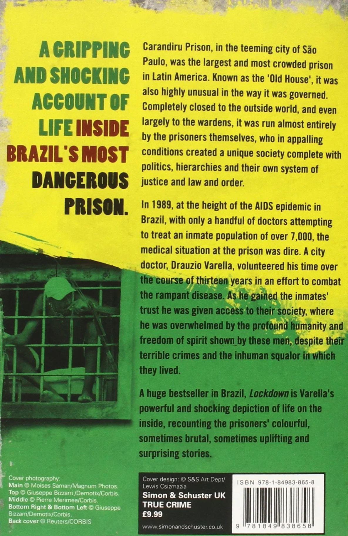 Carandiru Lockdown: Inside the World's Most Dangerous Prison: Inside Brazil's Most Dangerous Prison