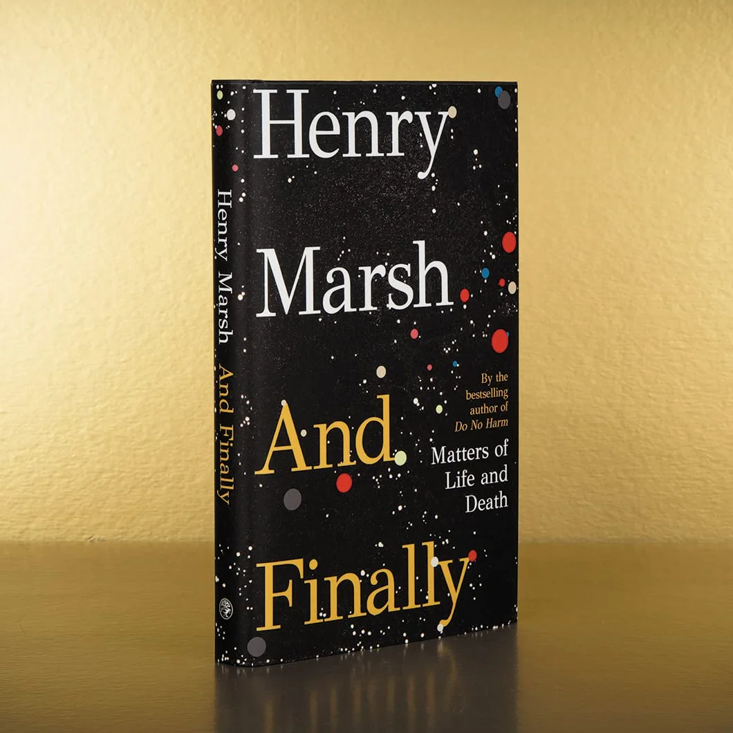 And Finally: Matters of Life and Death, the Sunday Times bestseller from the author of DO NO HARM
