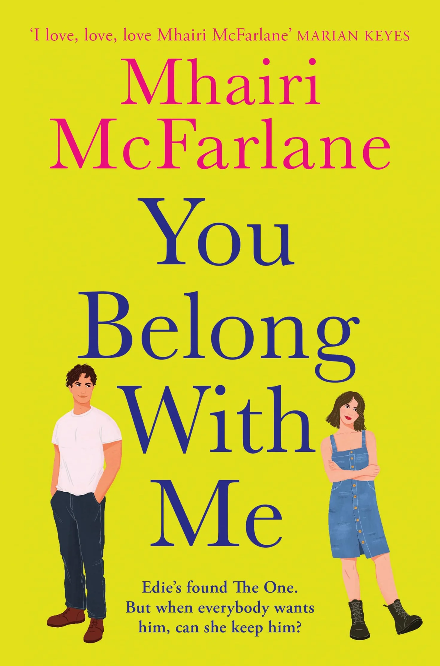You Belong with Me: The perfect feel-good romcom from fan favourite author