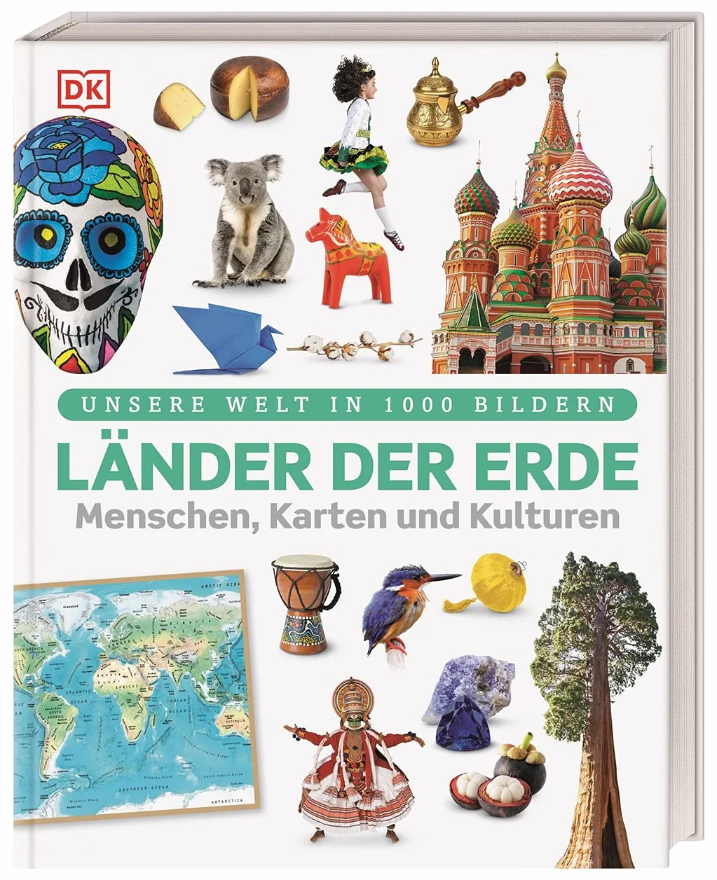 Unsere Welt in 1000 Bildern. Länder der Erde: Menschen, Karten und Kulturen. Sensationelles Länderlexikon mit Bildern, Karten und Fakten. Für Kinder ab 8 Jahren