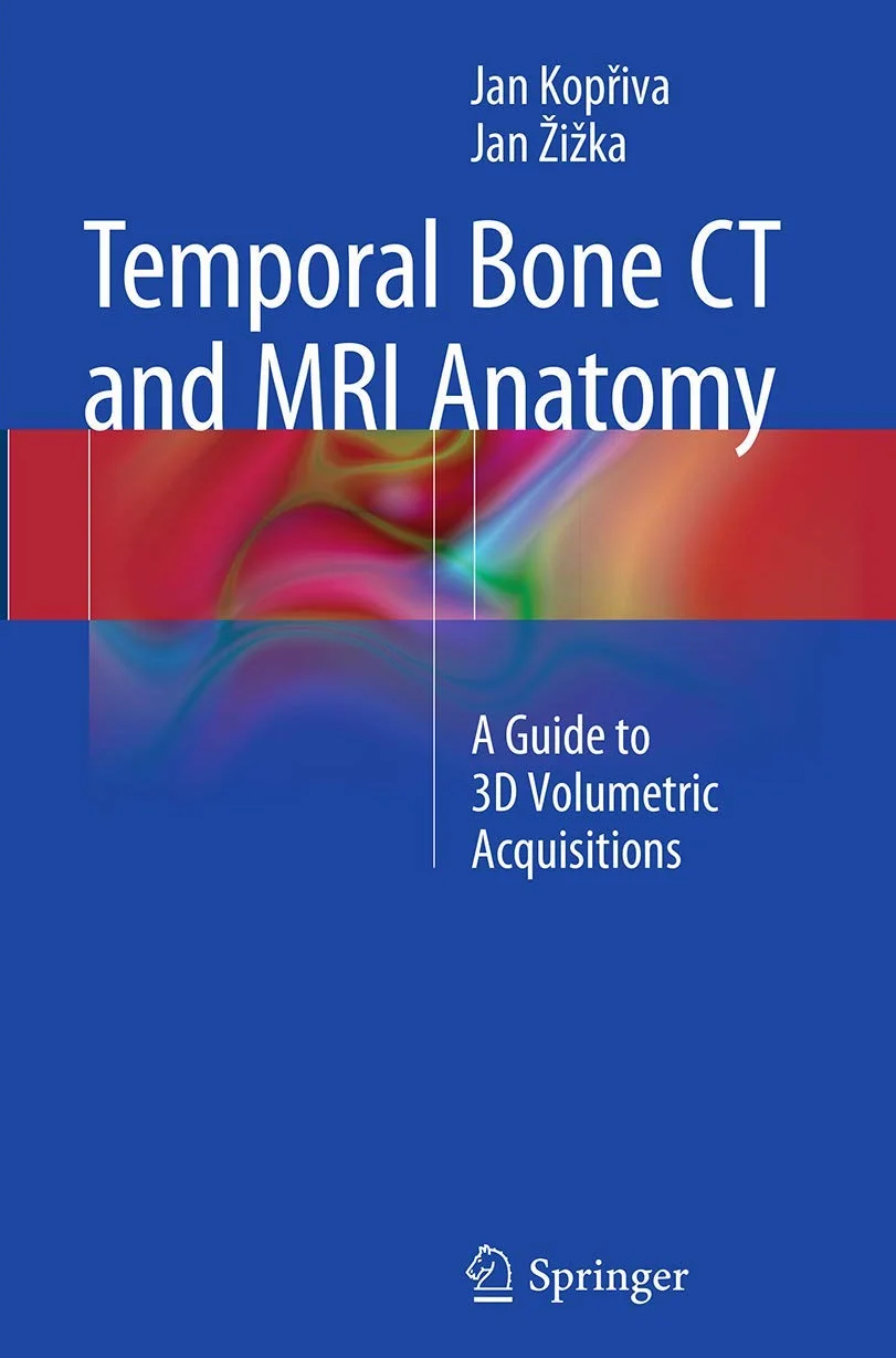 Temporal Bone CT and MRI Anatomy: A Guide to 3D Volumetric Acquisitions